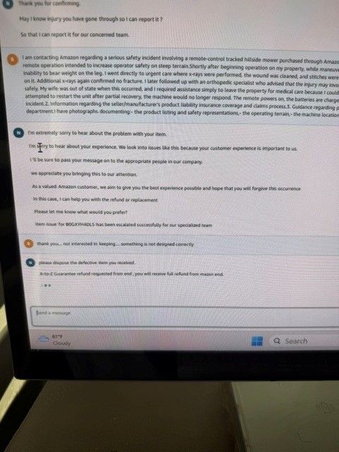 Amazon customer-service chat in which the injury and machine failures were reported and Amazon instructed disposal of the defective item and stated that a refund had been requested.